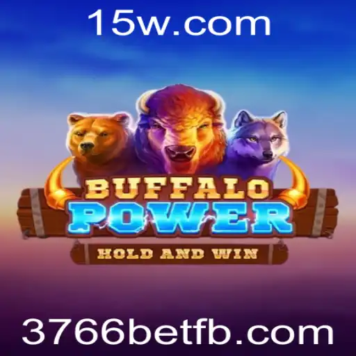 BuffaloPower: Desbravando a Excitante Aventura do Novo Jogo com 3766bet